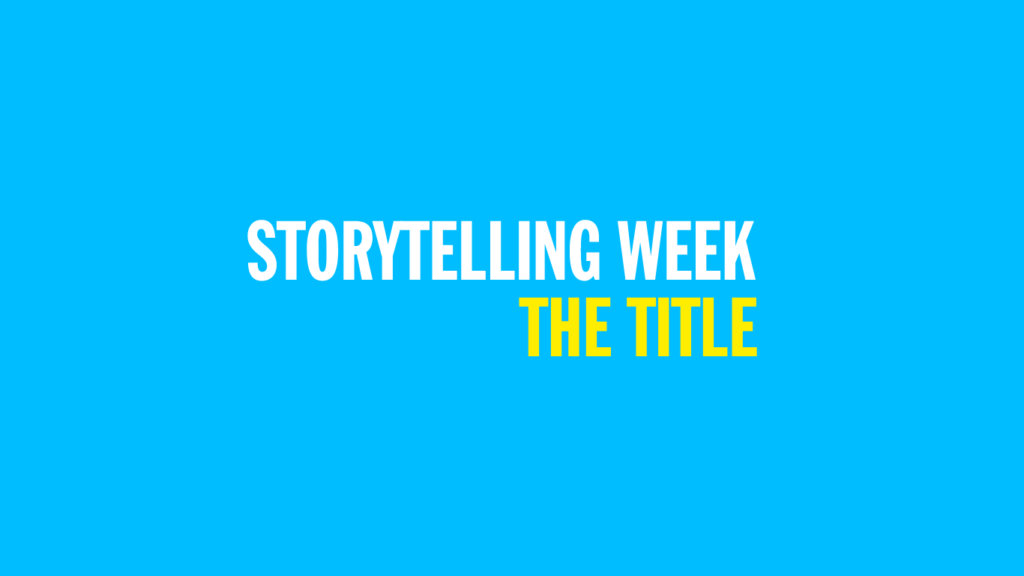 National Storytelling Week: The Title